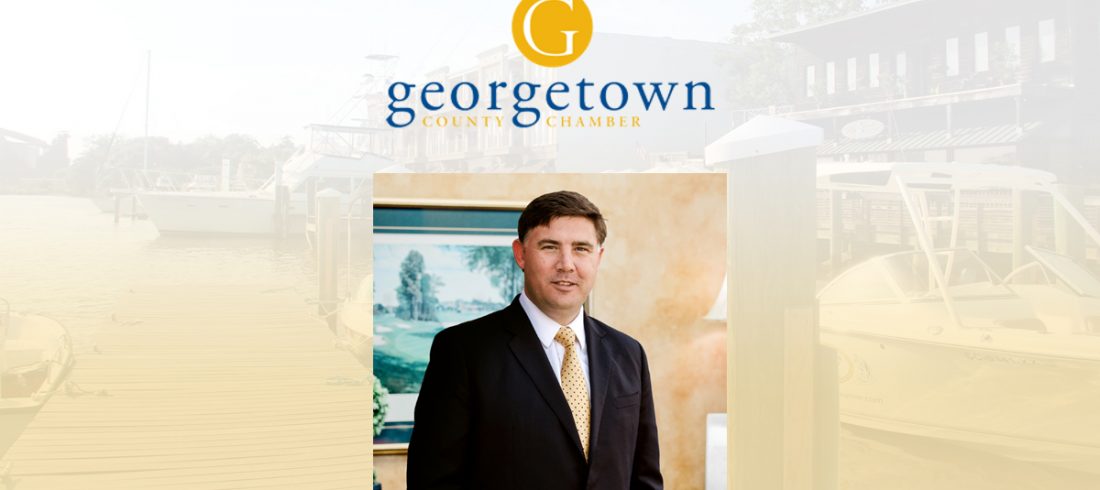 Attorney William Pavy Joins Georgetown County Chamber Of Commerce Board Of Directors
