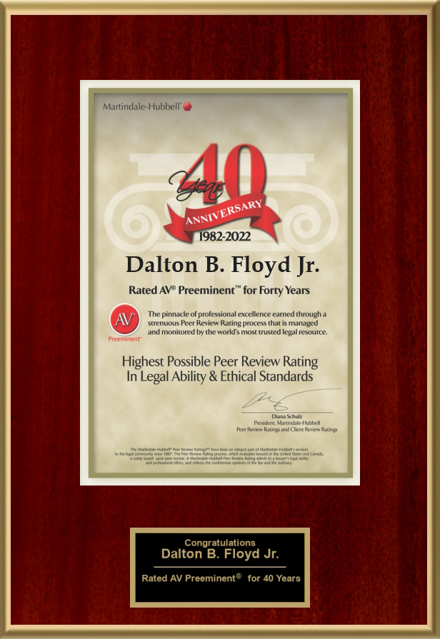 AV Preeminent Lawyers - 40 Years (1982-2022) - Dalton B. Floyd, Jr.
