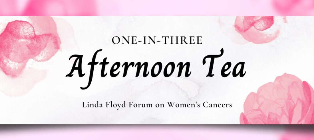 May 2023: 7th Annual One-In-Three Afternoon Tea