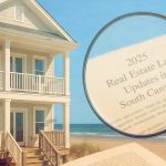 Review of the 2025 Real Estate Law Updates in SC