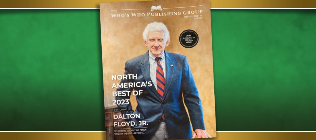 Who's Who Publishing Group North America's Best of 2023 - Dalton B. Floyd, Jr